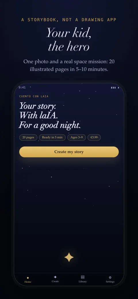 The app's home screen with the headline “Your tale. With laIA. For sweet dreams.” and the Create my story button.